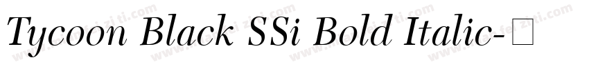 Tycoon Black SSi Bold Italic字体转换